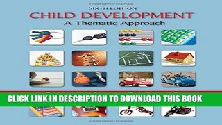New Book Child Development: A Thematic Approach
