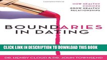New Book Boundaries in Dating: How Healthy Choices Grow Healthy Relationships