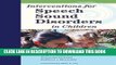 New Book Interventions for Speech Sound Disorders in Children (CLI)