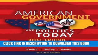 Collection Book Cengage Advantage Books: American Government and Politics Today, Brief Edition,