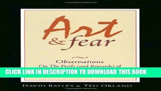 New Book Art   Fear: Observations On the Perils (and Rewards) of Artmaking