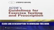 New Book ACSM s Guidelines for Exercise Testing and Prescription