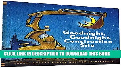 Collection Book Goodnight, Goodnight Construction Site