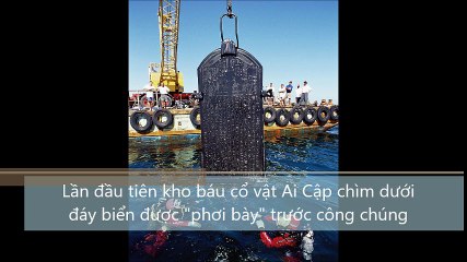 Lần đầu tiên kho báu cổ vật Ai Cập chìm dưới đáy biển được phơi bày trước công chúng
