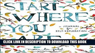 Collection Book Start Where You Are: A Journal for Self-Exploration
