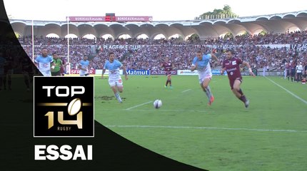 TOP 14 ‐ Essai Adam ASHLEY-COOPER (UBB) – Bordeaux-Bègles-Bayonne – J4 – Saison 2016/2017