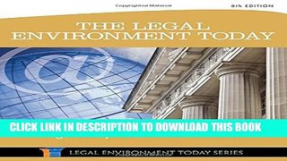 Collection Book The Legal Environment Today (Miller Business Law Today Family)