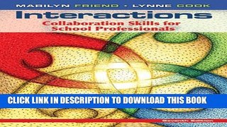 Collection Book Interactions: Collaboration Skills for School Professionals (7th Edition)