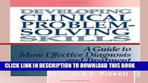 [PDF] Developing Clinical Problem-Solving Skills: A Guide To More Effective Diagnosis And