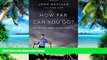 Big Deals  How Far Can You Go?: My 25-Year Quest to Walk Again  Best Seller Books Best Seller