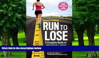 Big Deals  Runner s World Run to Lose: A Complete Guide to Weight Loss for Runners  Free Full Read