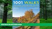 Big Deals  1001 Walks You Must Take Before You Die: Country Hikes, Heritage Trails, Coastal
