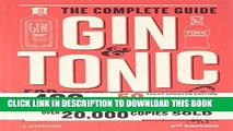 [PDF] Gin   Tonic: The Complete Guide for the Perfect Mix Full Online