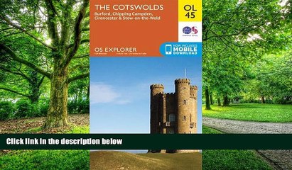 Big Deals  OL45 The Cotswolds, Burford, Chipping Campden, Cirencester   Stow-on-the Wold 1:25K (OS