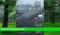 Big Deals  Portland Hill Walks: Twenty Explorations in Parks and Neighborhoods  Free Full Read