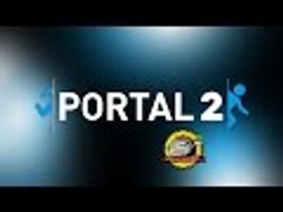 Let's Play: PORTAL 2 Multiplayer - Mass & Velocity Exercise "v" (Ow Kellen...Kellen Ow)