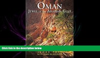 behold  Oman: Jewel of the Arabian Gulf (Odyssey Illustrated Guides)