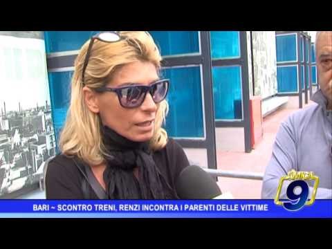 Bari | Scontro treni Matteo Renzi incontra i parenti delle vittime