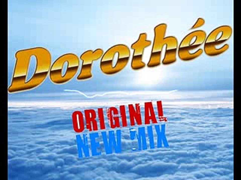 Dorothée - Tremblement de terre Original new mix