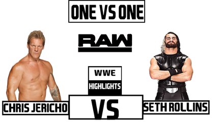 Seth Rollins vs. Chris Jericho (higlight)