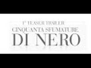 Cinquanta Sfumature Di Nero - 1° Teaser Trailer