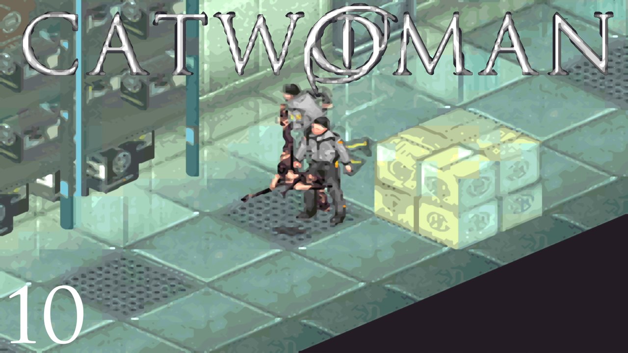 Let's play catwoman - #10 - getöse der alarmsirenen