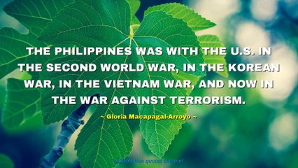 Gloria Macapagal-Arroyo Quotes #3