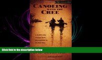 behold  Canoeing with the Cree