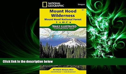 different   Mount Hood Wilderness [Mount Hood National Forest] (National Geographic Trails