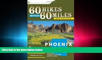 behold  60 Hikes Within 60 Miles: Phoenix: Including Tempe, Scottsdale, and Glendale