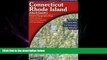 different   Connecticut/Rhode Island Atlas and Gazetteer (Connecticut, Rhode Island Atlas