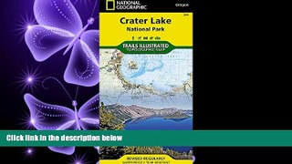 behold  Crater Lake National Park (National Geographic Trails Illustrated Map)