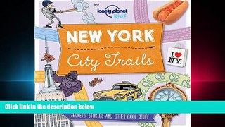 complete  City Trails - New York (Lonely Planet Kids)