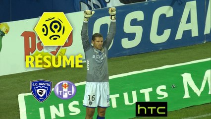 SC Bastia - Toulouse FC (2-1)  - Résumé - (SCB-TFC) / 2016-17