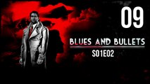 Blues and Bullets [S01E02] - 09 - Потери и интриги