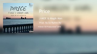 Price (feat. J-MOE & Magik Man)
