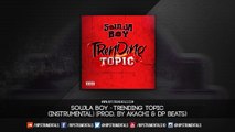 Soulja Boy - Trending Topic [Instrumental] (Prod. By Akachi & DP Beats)  DL via @Hipstrumentals