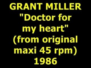 GRANT MILLER  "Doctor for my heart"  Maxi 45 rpm