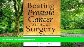 Big Deals  Beating Prostate Cancer Without Surgery  Best Seller Books Best Seller