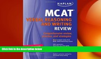 complete  Kaplan MCAT Verbal Reasoning and Writing Review