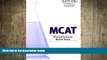 there is  Kaplan Test Prep and Admissions MCAT Physical Science Review Notes (MM40161)