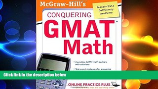 there is  McGraw-Hill s Conquering the GMAT Math: MGH s Conquering GMAT Math