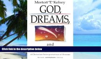 Big Deals  God, Dreams, and Revelation: A Christian Interpretation of Dreams (Revised and Expanded