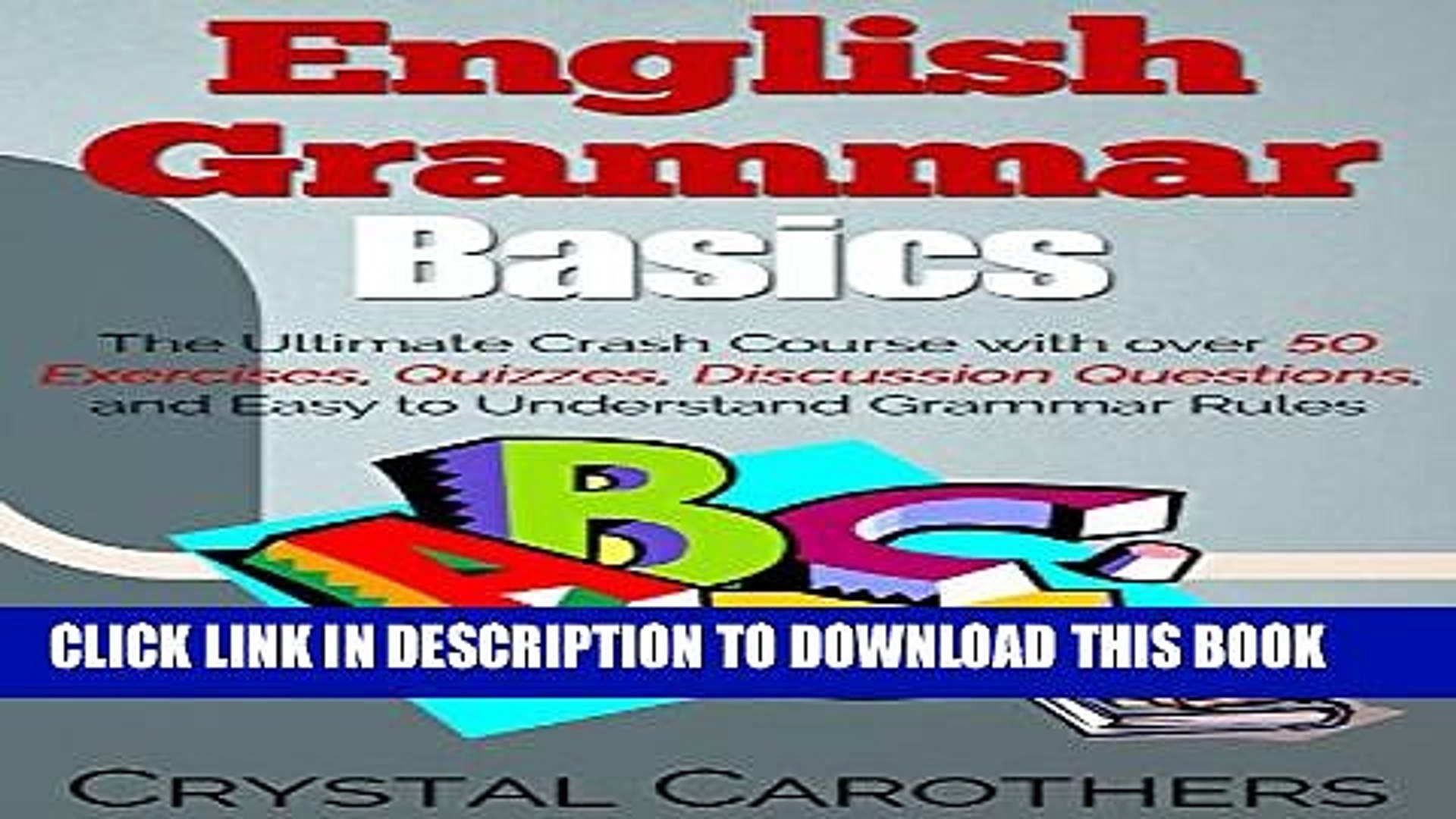 [PDF] English Grammar Basics: Learn English with over 50 English Grammar Exercises, Quizzes,