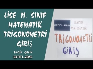 Trigonometri Giriş 11.Sınıf Matematik