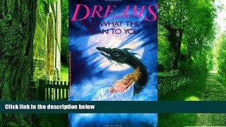 Big Deals  Dreams and What They Mean to You (Llewellyn s New Age)  Best Seller Books Best Seller
