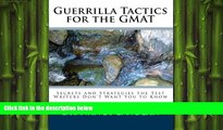 different   Guerrilla Tactics for the GMAT: Secrets and Strategies the Test Writers Don t Want