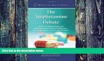 Must Have PDF  The Amphetamine Debate: The Use of Adderall, Ritalin and Related Drugs for Behavior