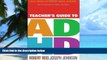 Big Deals  Teacher s Guide to ADHD (What Works for Special-Needs Learners)  Free Full Read Most
