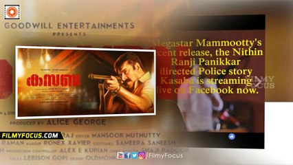 Mammootty's Recent Release Kasaba Malayalam Movie Streaming Live in Facebook Now - Filmyfocus.com